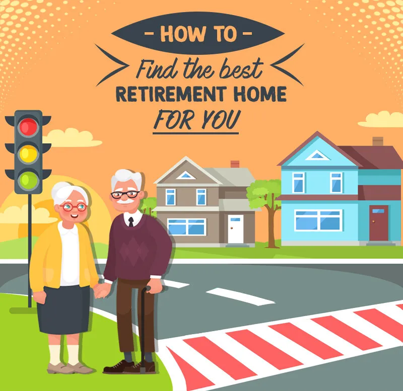 How to Find the Best Retirement Home
