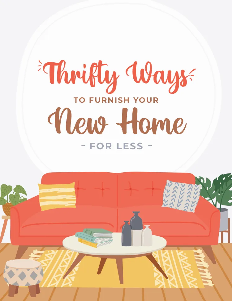 Thrifty Ways to Furnish Your New Home