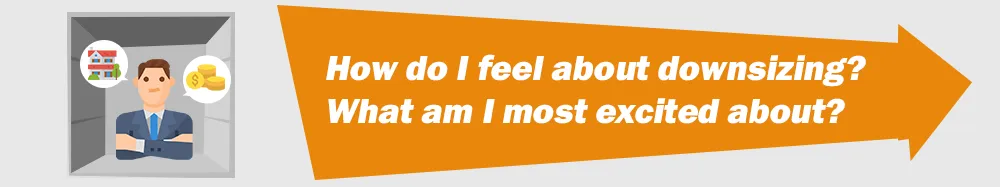 feeling about downsizing